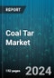 Coal Tar Market by Product Type, Form, Purity, Application, End-Use Industry, Distribution Channel - Global Forecast 2025-2030 - Product Image