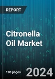 Citronella Oil Market by Product Type, Application, Distribution Channel, End User - Global Forecast 2025-2030- Product Image