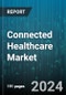 Connected Healthcare Market by Type, Connectivity Technology, Application, Component, End User - Global Forecast 2025-2030 - Product Thumbnail Image