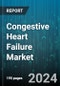 Congestive Heart Failure Market by Treatment Type (Device Therapy, Medication, Surgical Intervention), Disease Type (Acute Heart Failure, Chronic Heart Failure, Left-Sided Heart Failure), End User, Delivery Methods - Global Forecast 2025-2030 - Product Image