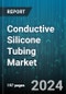 Conductive Silicone Tubing Market by Product Type, Application, End-User, Hardness, Inner Diameter, Outer Diameter, Manufacturing Method, Grade - Global Forecast 2025-2030 - Product Image