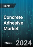 Concrete Adhesive Market by Product Type, End-Use Industry, Application, Technology, Distribution Channel - Global Forecast 2025-2030- Product Image