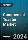 Commercial Toaster Market by Product Type, Technology, Material, Price Range, Features, Application, End User, Distribution Channel - Global Forecast 2025-2030- Product Image