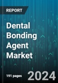 Dental Bonding Agent Market by Product Type, Technology, Application, Bonding Technique, End User, Adhesion Strength, Usage - Global Forecast 2025-2030- Product Image