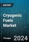 Cryogenic Fuels Market by Product Type, Application, End User, Technology, Storage & Distribution Mode - Global Forecast 2025-2030 - Product Thumbnail Image