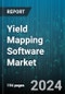 Yield Mapping Software Market by Product Type, Technology, Deployment Mode, Application, End-User - Global Forecast 2025-2030 - Product Thumbnail Image