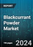 Blackcurrant Powder Market by Source, Packaging, Sales Channel, Consumption, Application - Global Forecast 2025-2030- Product Image