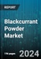 Blackcurrant Powder Market by Source, Packaging, Sales Channel, Consumption, Application - Global Forecast 2025-2030 - Product Image