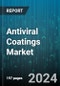 Antiviral Coatings Market by Product Type, Material Type, Functionality, Coating Method, Application, End-User - Global Forecast 2025-2030 - Product Image