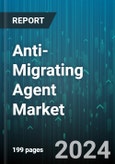 Anti-Migrating Agent Market by Type, Source, Form, Grade, End-Use Industry - Global Forecast 2025-2030- Product Image