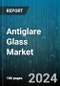 Antiglare Glass Market by Type, End-User, Functionality, Sales Channel - Global Forecast 2025-2030 - Product Thumbnail Image