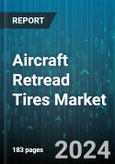 Aircraft Retread Tires Market by Tire Type, Aircraft Type, Sales Channel, End-Use, Tire Position - Global Forecast 2025-2030- Product Image