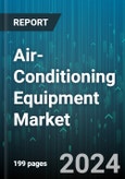 Air-Conditioning Equipment Market by Product Type, Cooling Capacity, Technology, Distribution Channel, Installation Type, End-User - Global Forecast 2025-2030- Product Image