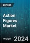 Action Figures Market by Product Type, Material, Price Range, Age Group, Sales Channel - Global Forecast 2025-2030 - Product Thumbnail Image