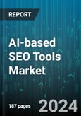 AI-based SEO Tools Market by Product Type, Pricing Model, Deployment Mode, End-User Industry, Company Size, Technologies Integrated - Global Forecast 2025-2030- Product Image