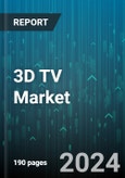 3D TV Market by Product Characteristics, Market Dynamics - Global Forecast 2025-2030- Product Image