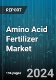 Amino Acid Fertilizer Market by Product Type, Crop Type, Application, Source, End User, Formulation, Function, Distribution Channel - Global Forecast 2025-2030- Product Image