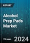 Alcohol Prep Pads Market by Fabric Material, Packaging Type, Distribution Channel, Application - Global Forecast 2025-2030 - Product Thumbnail Image