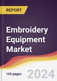 Embroidery Equipment Market Report: Trends, Forecast and Competitive Analysis to 2030- Product Image