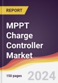 MPPT Charge Controller Market Report: Trends, Forecast and Competitive Analysis to 2030- Product Image