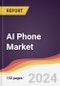 AI Phone Market Report: Trends, Forecast and Competitive Analysis to 2031 - Product Thumbnail Image