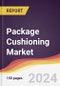 Package Cushioning Market Report: Trends, Forecast and Competitive Analysis to 2031 - Product Thumbnail Image