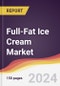 Full-Fat Ice Cream Market Report: Trends, Forecast and Competitive Analysis to 2030 - Product Thumbnail Image