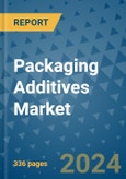 Packaging Additives Market - Global Industry Analysis, Size, Share, Growth, Trends, and Forecast 2024-2031- (By Derivatives Coverage, Geographic Coverage and By Company)- Product Image