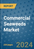 Commercial Seaweeds Market - Global Industry Analysis, Size, Share, Growth, Trends, and Forecast 2024-2031- (By Derivatives Coverage, Geographic Coverage and By Company)- Product Image