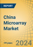 China Microarray Market Size, Share, Forecast, & Trend Analysis by Product, Application, End User- Forecast to 2031- Product Image