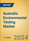 Australia Environmental Testing Market Size, Share, Forecast, & Trends Analysis by Product, Sample, Contaminant, and End User - Forecast to 2031- Product Image