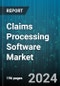 Claims Processing Software Market by Component, Functionality, Deployment Mode, Organization Size, End-User - Global Forecast 2025-2030 - Product Image