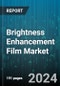 Brightness Enhancement Film Market by Component, Layer, Type, End-User - Global Forecast 2025-2030 - Product Image