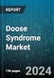 Doose Syndrome Market by Treatment Type, Distribution Channels - Global Forecast 2025-2030 - Product Thumbnail Image