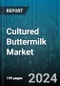 Cultured Buttermilk Market by Product Type, Packaging Type, Form, Distribution Channel, Application - Global Forecast 2025-2030 - Product Image