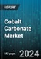 Cobalt Carbonate Market by Type, Product, Application, End-Users - Global Forecast 2025-2030 - Product Thumbnail Image