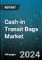 Cash-in Transit Bags Market by Product, Materials, Seal Type, Distribution Channel, End-User - Global Forecast 2025-2030 - Product Thumbnail Image