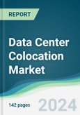 Data Center Colocation Market - Forecasts from 2024 to 2029- Product Image