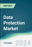 Data Protection Market - Forecasts from 2024 to 2029- Product Image