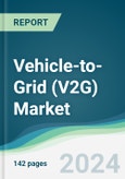 Vehicle-to-Grid (V2G) Market - Forecasts from 2024 to 2029- Product Image