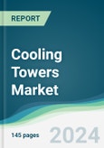 Cooling Towers Market - Forecasts from 2024 to 2029- Product Image