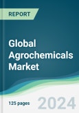 Global Agrochemicals Market - Forecasts from 2024 to 2029- Product Image