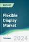 Flexible Display Market - Forecasts from 2024 to 2029 - Product Image