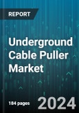 Underground Cable Puller Market by Product Type, End-Use Industry, Cable Type, Application, Operation, Load Capacity, Sales Channel - Global Forecast 2025-2030- Product Image