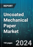 Uncoated Mechanical Paper Market by Type, Application, End-User, Weight, Finish, Production Method, Grade, Distribution Channel - Global Forecast 2025-2030- Product Image