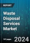 Waste Disposal Services Market by Waste Type, Service Type, Method of Disposal, End-User - Global Forecast 2025-2030- Product Image