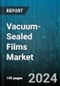 Vacuum-Sealed Films Market by Material Type, Sealing Type, Thickness, Application, End-User Industry, Product Type, Functionality, Form, Manufacturing Process - Global Forecast 2025-2030 - Product Thumbnail Image