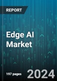 Edge AI Market by Component, Application, End-User, Technology, Deployment, Functionality - Global Forecast 2025-2030- Product Image