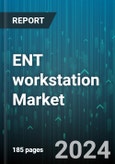 ENT workstation Market by Product Type, Application, End User, Component, Technology, Purchasing Channel - Global Forecast 2025-2030- Product Image