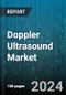 Doppler Ultrasound Market by Product Type, Application, End User, Technology, Display Type - Global Forecast 2025-2030 - Product Thumbnail Image